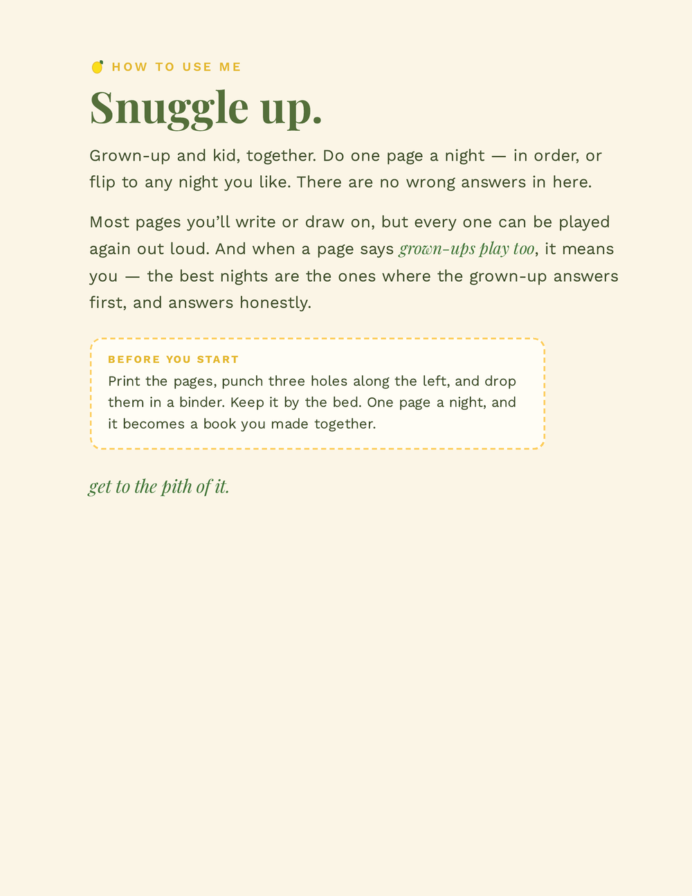 Pith & Pillow page: How to use me